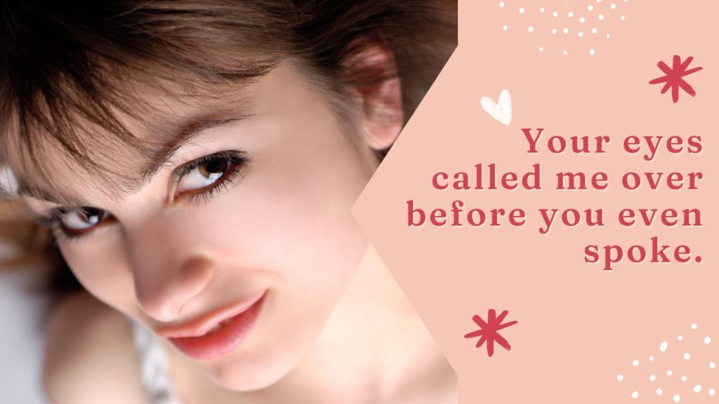 Eye Chat Up Lines That Get Noticed