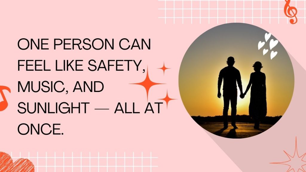 Quotes About That One Special Person in Your Life