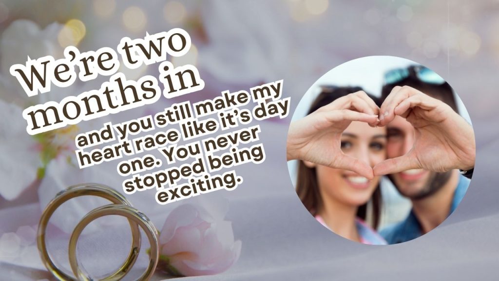 Romantic 2 Month Anniversary Texts for Your Boyfriend